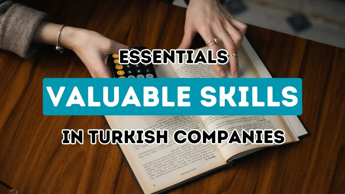 Fundamental Competencies and Talents Cherished by Corporations in Turkey