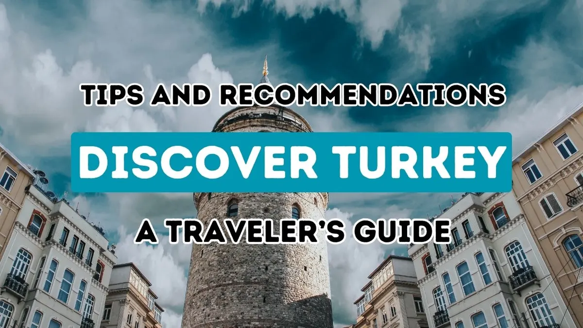 Explore Memorable Adventures in Turkey: The Explorer’s Handbook
