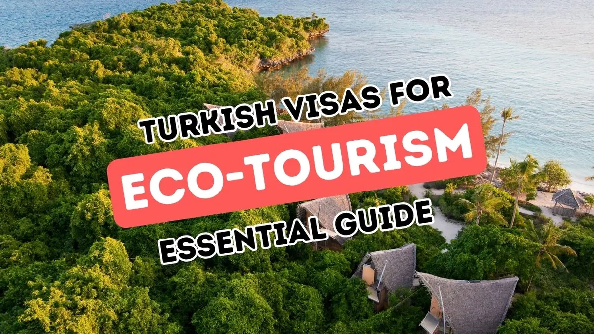 Navigating the Turkish Visa Process for Eco-Tourists and Wilderness Adventurers